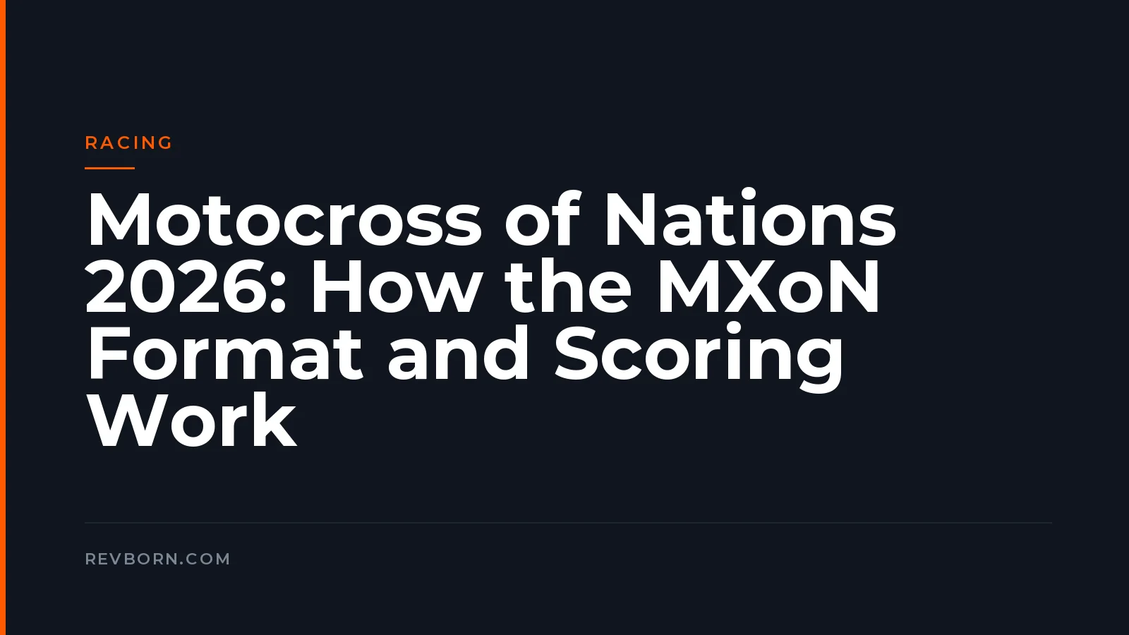 Motocross of Nations 2026: How the MXoN Format and Scoring Work
