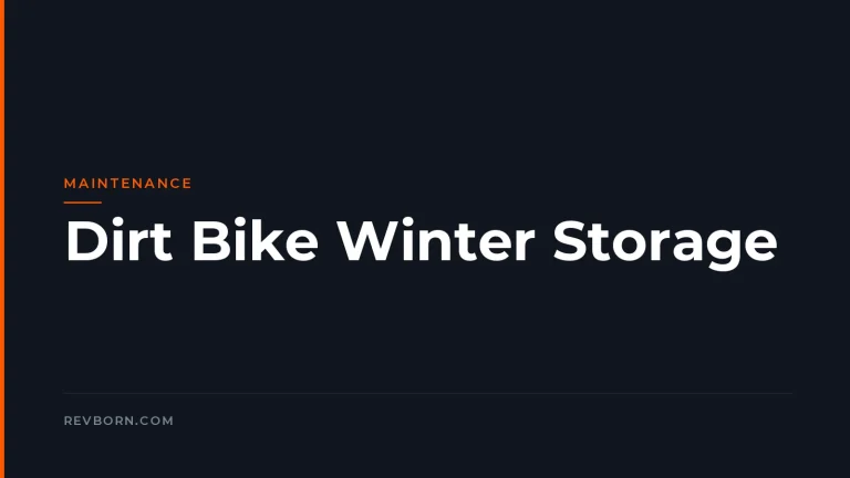 Dirt Bike Winter Storage: The Off-Season Routine That Protects Your Engine 2 Dirt Bike Winter Storage