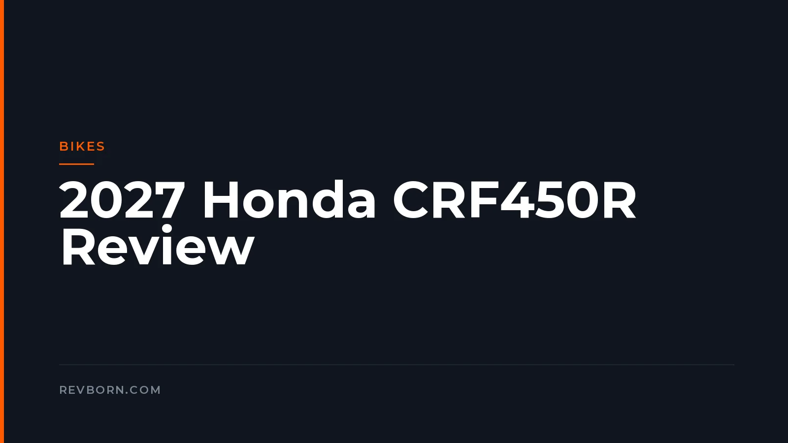 2027 Honda CRF450R Review